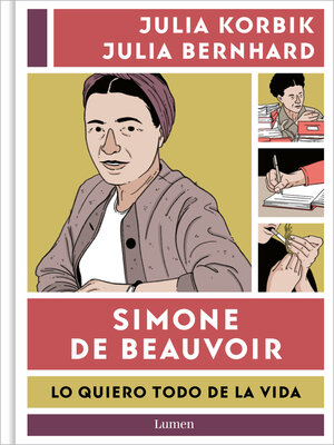 cover image of Simone de Beauvoir. Lo quiero todo de la vida